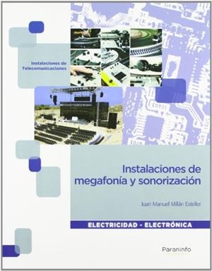 INSTALACIONES DE MEGAFONÍA Y SONORIZACIÓN | 9788497328913 | MILLAN ESTELLER, JUAN MANUEL | Llibres Parcir | Llibreria Parcir | Llibreria online de Manresa | Comprar llibres en català i castellà online