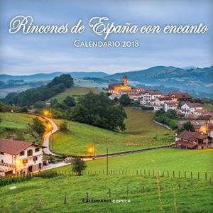 CALENDARIO RINCONES DE ESPAÑA CON ENCANTO 2018 | 9788448023492 | AA. VV. | Llibres Parcir | Librería Parcir | Librería online de Manresa | Comprar libros en catalán y castellano online