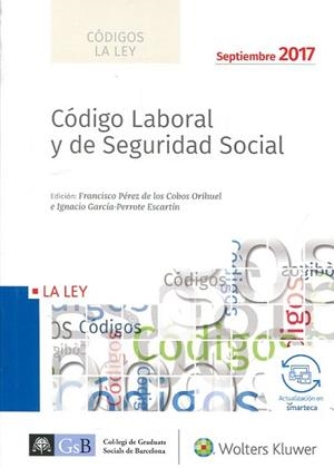CODIGO LABORAL Y DE SEGURIDAD SOCIAL 2017, 1ª EDIC | 9788490206249 | FRANSCO. PÉREZ DE LOS COBOS;IGNACIO GARCÍA-PERROTE | Llibres Parcir | Librería Parcir | Librería online de Manresa | Comprar libros en catalán y castellano online