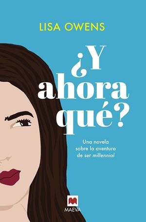 ¿Y AHORA QUé? | 9788416690602 | OWENS, LISA | Llibres Parcir | Librería Parcir | Librería online de Manresa | Comprar libros en catalán y castellano online