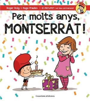 PER MOLTS ANYS, MONTSERRAT! | 9788490346570 | ROIG CéSAR, ROGER | Llibres Parcir | Librería Parcir | Librería online de Manresa | Comprar libros en catalán y castellano online