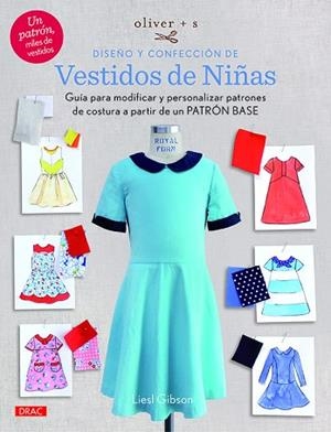 OLIVER + S DISEñO Y CONFECCIóN DE VESTIDOS DE NIñAS | 9788498745719 | GIBSON, LIESL | Llibres Parcir | Llibreria Parcir | Llibreria online de Manresa | Comprar llibres en català i castellà online