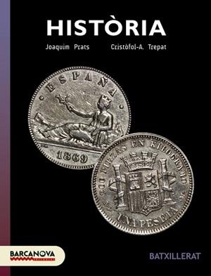 HISTòRIA BATXILLERAT. LLIBRE DE L ' ALUMNE | 9788448941918 | TREPAT, CRISTòFOL-A. / PRATS, JOAQUIM | Llibres Parcir | Librería Parcir | Librería online de Manresa | Comprar libros en catalán y castellano online