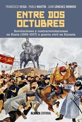 ENTRE DOS OCTUBRES | 9788491046745 | VEIGA, FRANCISCO / MARTíN, PABLO / SáNCHEZ MONROE, JUAN | Llibres Parcir | Llibreria Parcir | Llibreria online de Manresa | Comprar llibres en català i castellà online