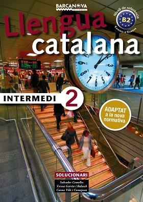 INTERMEDI 2. SOLUCIONARI | 9788448943608 | COMELLES, SALVADOR/GARCIA BALASCH, TERESA/VILà COMAJOAN, CARME | Llibres Parcir | Llibreria Parcir | Llibreria online de Manresa | Comprar llibres en català i castellà online
