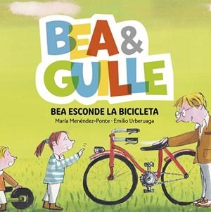 BEA &AMP;AMP; GUILLE 4. BEA ESCONDE LA BICICLETA | 9788424660772 | MENéNDEZ-PONTE, MARíA | Llibres Parcir | Librería Parcir | Librería online de Manresa | Comprar libros en catalán y castellano online