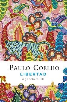 LIBERTAD (AGENDA COELHO 2018) | 9788408171829 | COELHO, PAULO | Llibres Parcir | Librería Parcir | Librería online de Manresa | Comprar libros en catalán y castellano online