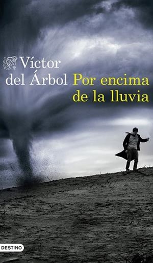 POR ENCIMA DE LA LLUVIA | 9788423352654 | DEL ÁRBOL, VíCTOR | Llibres Parcir | Llibreria Parcir | Llibreria online de Manresa | Comprar llibres en català i castellà online