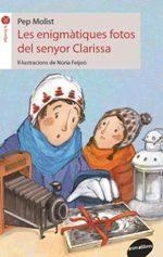 LES ENIGMàTIQUES FOTOS DEL SENYOR CLARISSA | 9788416844395 | MOLIST SADURNí, PEP | Llibres Parcir | Llibreria Parcir | Llibreria online de Manresa | Comprar llibres en català i castellà online