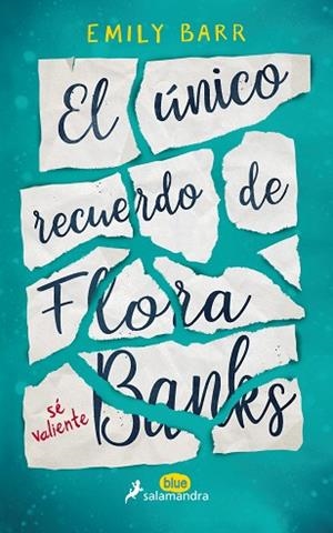 EL úNICO RECUERDO DE FLORA BANKS | 9788416555055 | BARR, EMILY | Llibres Parcir | Llibreria Parcir | Llibreria online de Manresa | Comprar llibres en català i castellà online