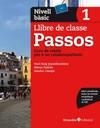 PASSOS 1. LLIBRE DE CLASSE. NIVELL BàSIC | 9788499219578 | ROIG MARTíNEZ, NURI/CAMPS FERNáNDEZ, SANDRA/PADRóS COLL, MARTA/DARANAS VIñOLAS, MERITXELL | Llibres Parcir | Llibreria Parcir | Llibreria online de Manresa | Comprar llibres en català i castellà online