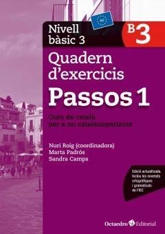 PASSOS 1. QUADERN D'EXERCICIS. NIVELL BàSIC 3 | 9788499219608 | ROIG MARTíNEZ, NúRIA/PADRóS COLL, MARTA/CAMPS FERNANDEZ, SANDRA/DARANAS VIñOLAS, MERITXELL | Llibres Parcir | Llibreria Parcir | Llibreria online de Manresa | Comprar llibres en català i castellà online