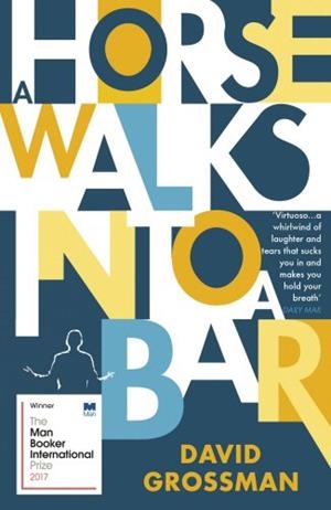 A HORSE WALKS INTO A BAR | 9781784704223 | GROSSMAN DAVID | Llibres Parcir | Librería Parcir | Librería online de Manresa | Comprar libros en catalán y castellano online