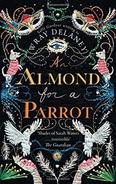AN ALMOND FOR A PARROT | 9780008182533 | DELANEY WRAY | Llibres Parcir | Librería Parcir | Librería online de Manresa | Comprar libros en catalán y castellano online