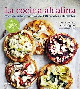 LA COCINA ALCALINA | 9788416965717 | CORRETT, NATASHA/EDGSON, VICKI | Llibres Parcir | Librería Parcir | Librería online de Manresa | Comprar libros en catalán y castellano online