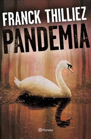 PANDEMIA | 9788408175209 | THILLIEZ, FRANCK | Llibres Parcir | Librería Parcir | Librería online de Manresa | Comprar libros en catalán y castellano online