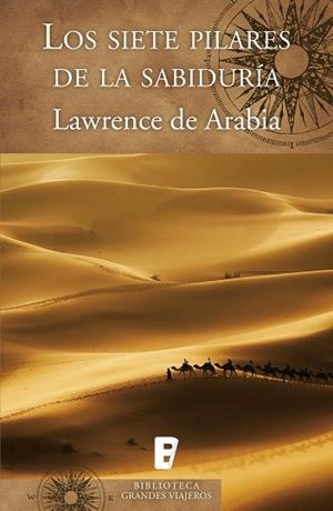 LOS SIETE PILARES DE LA SABIDURíA | 9788466662338 | LAWRENCE, T.E. | Llibres Parcir | Llibreria Parcir | Llibreria online de Manresa | Comprar llibres en català i castellà online