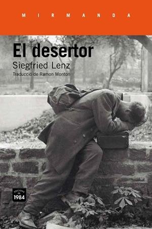 EL DESERTOR | 9788416987139 | LENZ, SIEGFRIED | Llibres Parcir | Llibreria Parcir | Llibreria online de Manresa | Comprar llibres en català i castellà online