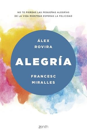 ALEGRíA | 9788408175469 | ROVIRA CELMA, ÁLEX/MIRALLES, FRANCESC | Llibres Parcir | Llibreria Parcir | Llibreria online de Manresa | Comprar llibres en català i castellà online