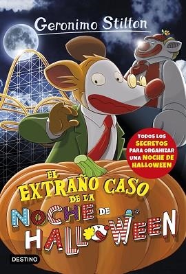 EL EXTRAñO CASO DE LA NOCHE DE HALLOWEEN | 9788408177364 | STILTON, GERONIMO | Llibres Parcir | Llibreria Parcir | Llibreria online de Manresa | Comprar llibres en català i castellà online