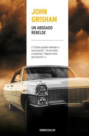 UN ABOGADO REBELDE | 9788466341509 | JOHN GRISHAM | Llibres Parcir | Llibreria Parcir | Llibreria online de Manresa | Comprar llibres en català i castellà online