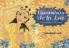GUERRERAS DE LA LUZ - CALENDARIO 2018 | 9788484457022 | CABALLERO ARENAS, ELENA | Llibres Parcir | Llibreria Parcir | Llibreria online de Manresa | Comprar llibres en català i castellà online