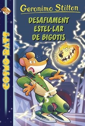 DESAFIAMENT ESTEL·LAR DE BIGOTIS | 9788491372660 | STILTON, GERONIMO | Llibres Parcir | Librería Parcir | Librería online de Manresa | Comprar libros en catalán y castellano online