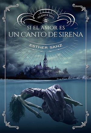 SI EL AMOR ES UN CANTO DE SIRENA | 9788424659981 | SANZ, ESTHER | Llibres Parcir | Llibreria Parcir | Llibreria online de Manresa | Comprar llibres en català i castellà online