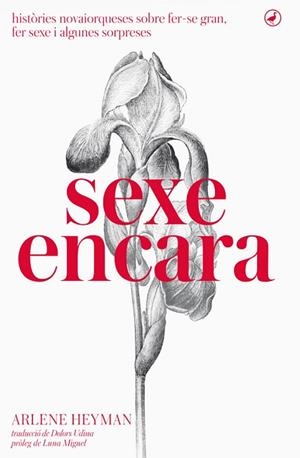 SEXE ENCARA | 9788416673315 | HEYMAN, ARLENE | Llibres Parcir | Llibreria Parcir | Llibreria online de Manresa | Comprar llibres en català i castellà online