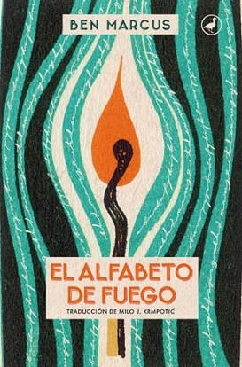 EL ALFABETO DE FUEGO | 9788416673032 | MARCUS, BEN | Llibres Parcir | Llibreria Parcir | Llibreria online de Manresa | Comprar llibres en català i castellà online
