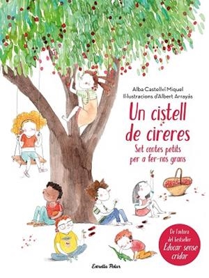UN CISTELL DE CIRERES | 9788491373605 | CASTELLVí, ALBA | Llibres Parcir | Llibreria Parcir | Llibreria online de Manresa | Comprar llibres en català i castellà online