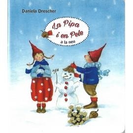 PIPA I EN PELE A LA NEU (CATALAN) | 9788494551499 | DRESCHER D | Llibres Parcir | Llibreria Parcir | Llibreria online de Manresa | Comprar llibres en català i castellà online