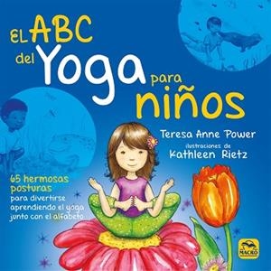 ABC DEL YOGA PARA NIÑOS, EL | 9788417080013 | POWER-RIETZ, TERESA ANNE-KATHELEEN | Llibres Parcir | Llibreria Parcir | Llibreria online de Manresa | Comprar llibres en català i castellà online