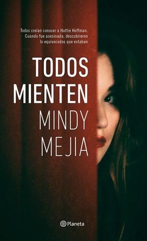 TODOS MIENTEN | 9788408177104 | MEJíA, MINDY | Llibres Parcir | Librería Parcir | Librería online de Manresa | Comprar libros en catalán y castellano online