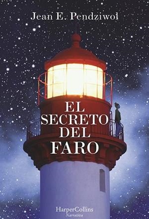 EL SECRETO DEL FARO | 9788491391678 | E. PENDZIWOL, JEAN | Llibres Parcir | Llibreria Parcir | Llibreria online de Manresa | Comprar llibres en català i castellà online