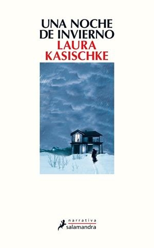 UNA NOCHE DE INVIERNO | 9788498388206 | KASISCHKE, LAURA | Llibres Parcir | Llibreria Parcir | Llibreria online de Manresa | Comprar llibres en català i castellà online