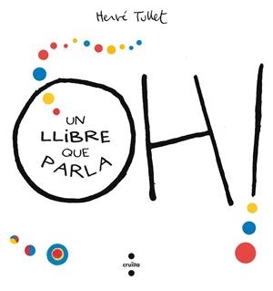 C-OH!UN LLIBRE QUE PARLA | 9788466143301 | TULLET, HERVé | Llibres Parcir | Llibreria Parcir | Llibreria online de Manresa | Comprar llibres en català i castellà online