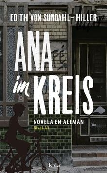 ANA IM KREIS | 9788425440496 | VON SUNDAHL-HILLER, EDITH | Llibres Parcir | Llibreria Parcir | Llibreria online de Manresa | Comprar llibres en català i castellà online