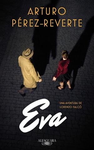 EVA (SERIE FALCó) | 9788420419572 | ARTURO PéREZ-REVERTE | Llibres Parcir | Llibreria Parcir | Llibreria online de Manresa | Comprar llibres en català i castellà online