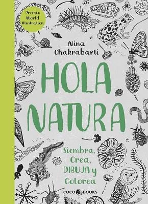 HOLA, NATURA | 9788494516788 | CHAKRABARTI, NINA | Llibres Parcir | Llibreria Parcir | Llibreria online de Manresa | Comprar llibres en català i castellà online