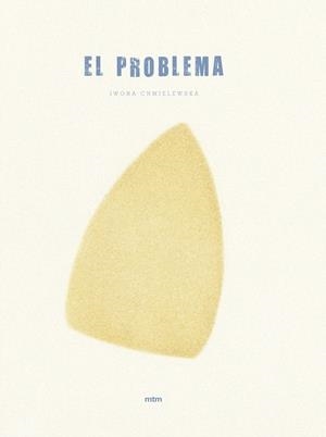 EL PROBLEMA | 9788417165017 | CHMIELEWSKA, IWONA | Llibres Parcir | Librería Parcir | Librería online de Manresa | Comprar libros en catalán y castellano online