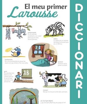 EL MEU PRIMER DICCIONARI LAROUSSE | 9788416984428 | LAROUSSE EDITORIAL | Llibres Parcir | Llibreria Parcir | Llibreria online de Manresa | Comprar llibres en català i castellà online