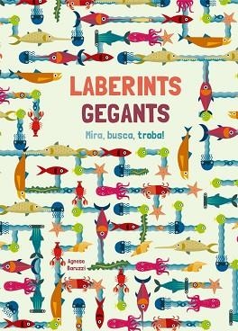 LABERINTS GEGANTS (VVKIDS) | 9788468251943 | A. BARUZZI | Llibres Parcir | Librería Parcir | Librería online de Manresa | Comprar libros en catalán y castellano online