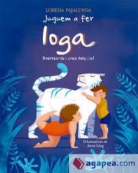 JUGUEM A FER IOGA (VVKIDS) | 9788468252254 | L. PAJALUNGA | Llibres Parcir | Librería Parcir | Librería online de Manresa | Comprar libros en catalán y castellano online