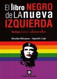 LIBRO NEGRO DE LA NUEVA IZQUIERDA | 9789873677533 | MARQUEZ NICOLAS | Llibres Parcir | Librería Parcir | Librería online de Manresa | Comprar libros en catalán y castellano online