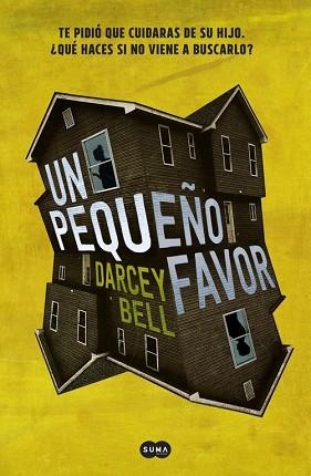 UN PEQUEñO FAVOR | 9788491290896 | DARCEY BELL | Llibres Parcir | Llibreria Parcir | Llibreria online de Manresa | Comprar llibres en català i castellà online