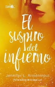 EL SUSPIRO DEL INFIERNO | 9788417114046 | JENNIFER L. ARMENTROUT | Llibres Parcir | Llibreria Parcir | Llibreria online de Manresa | Comprar llibres en català i castellà online