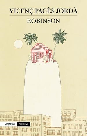 ROBINSON | 9788417016203 | PAGèS JORDà, VICENç | Llibres Parcir | Librería Parcir | Librería online de Manresa | Comprar libros en catalán y castellano online