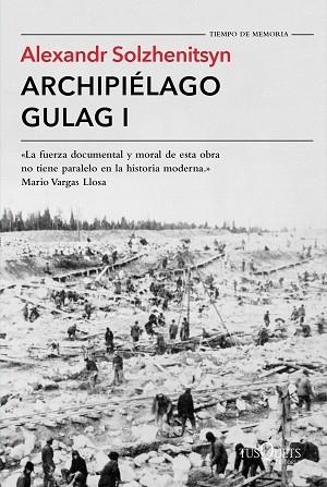 ARCHIPIéLAGO GULAG I | 9788490661697 | SOLZHENITSYN, ALEXANDR | Llibres Parcir | Librería Parcir | Librería online de Manresa | Comprar libros en catalán y castellano online