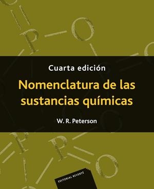 NOMENCLATURA DE LAS SUSTANCIAS QUíMICAS (4 ED.) | 9788429176087 | W.R. PETERSON | Llibres Parcir | Llibreria Parcir | Llibreria online de Manresa | Comprar llibres en català i castellà online